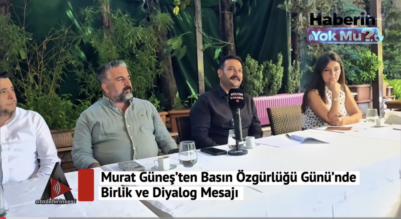 Murat Güneş’ten Basın Özgürlüğü Günü’ndeBirlik ve Diyalog Mesajı. Ataşehir Belediyesi, 24 Temmuz Basın Özgürlüğü İçin Mücadele