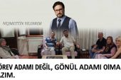 Görev Adamı Değil, Gönül Adamı Olmak Lazım.